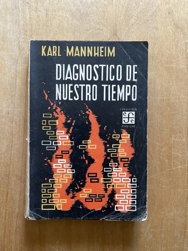 Diagnostico de nuestro tiempo - Mannheim, Karl (2q3)