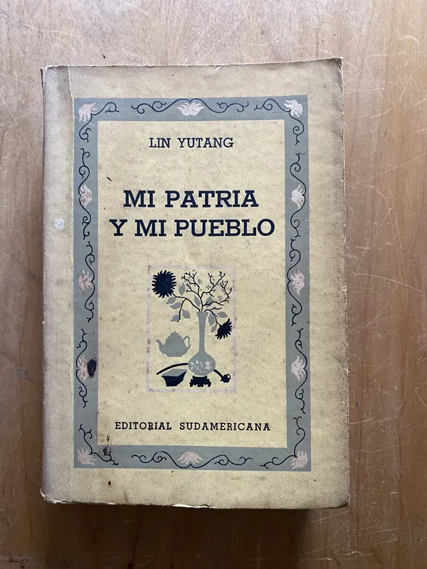 Mi patria y mi pueblo - Lin Yutang (2q3)