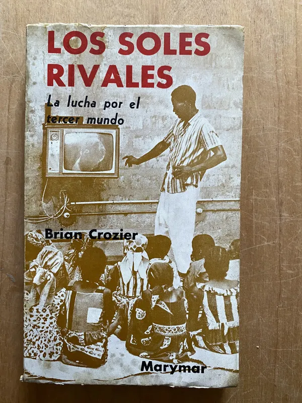 Los soles rivales - Crozier, Brian (2q4)