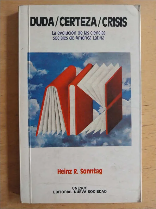 Duda / Certeza / Crisis. La Evolucion- Sonntag, Heinz (i2)