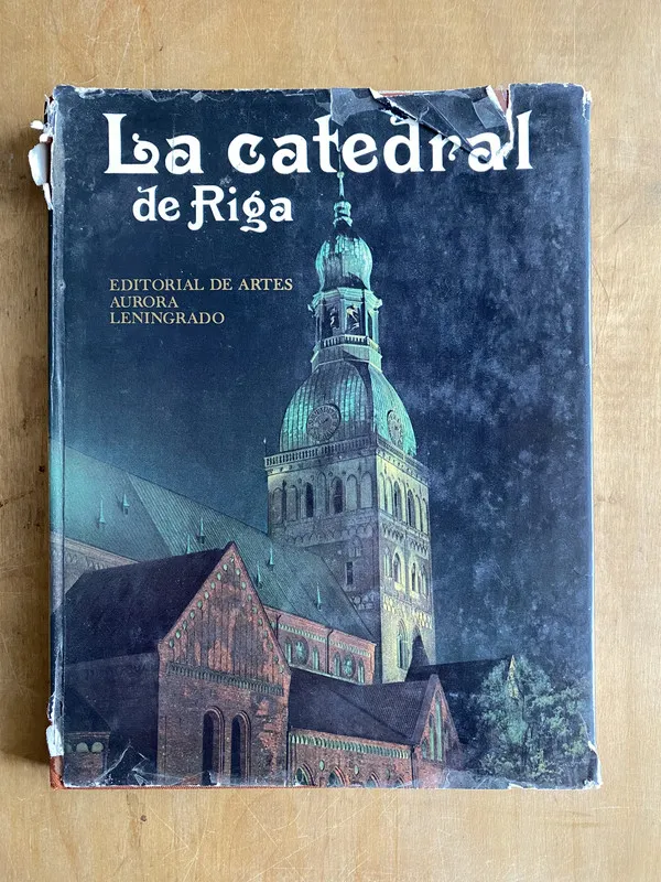 La catedral de Riga - Tatjana Pavele,Lidija Rendele (c0)