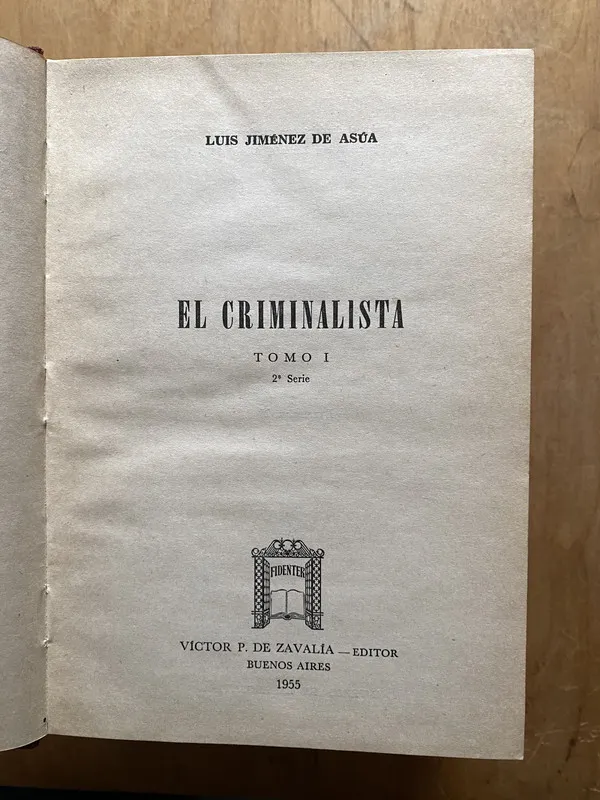 El criminalista - Jimenez de Asua, Luis (2q6)