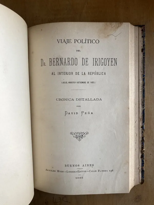 Viaje politico del Dr B. de Irigoyen al interior- Peña (ñ5)
