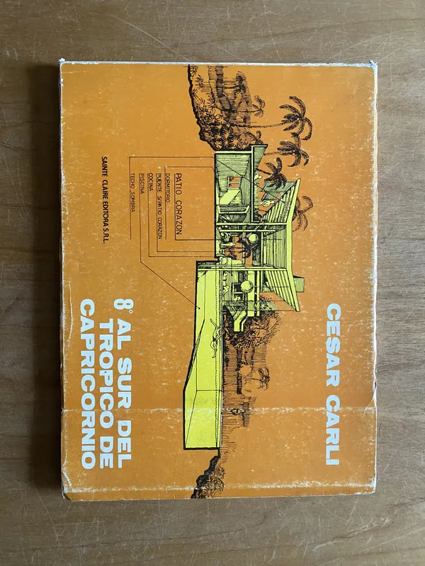 8 al sur del tropico de capricornio - Carli, Cesar (2q6)