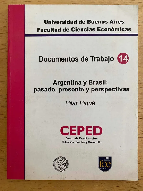 Argentina Y Brasil; Pasado, Presente Y Perspect- Pique (k4)