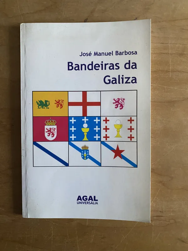 Bandeiras de Galiza - Barbosa, Jose Manuel (2r3)