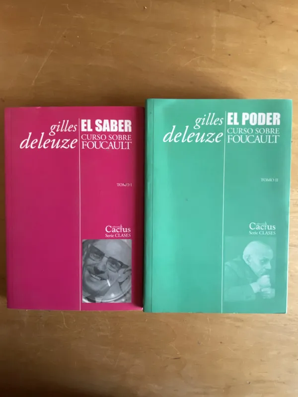 Tapa de El Saber. El Poder. Curso sobre Foucault - Deleuze (2r6)