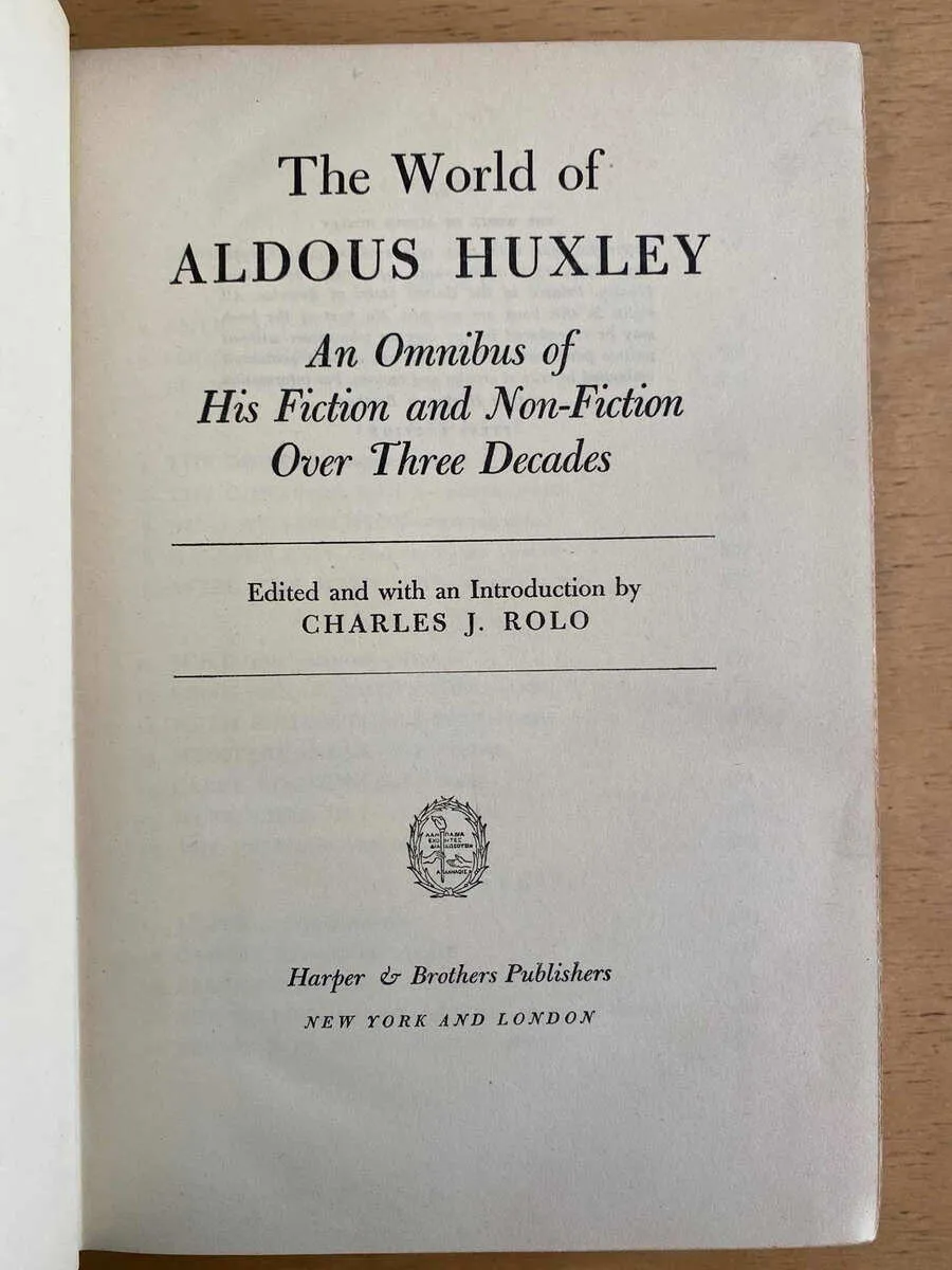 The World Of Aldous Huxley - Rolo, Charles (f3)