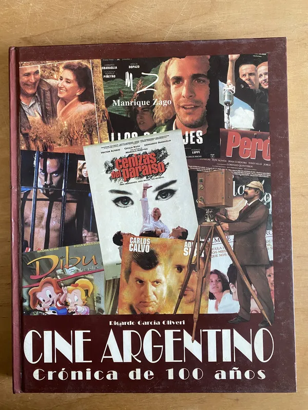 Cine Argentino. Cronica de 100 años - Garcia Oliveri (2r7)