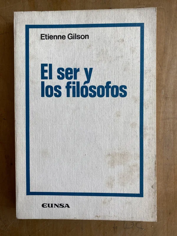 Tapa de El ser y los filosofos - Gilson, Etienne (ii1)