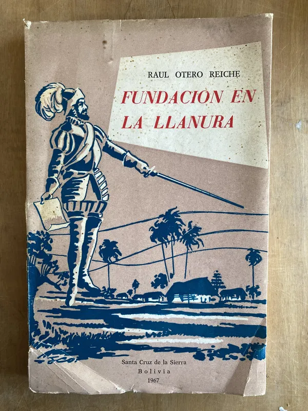 Fundacion en la llanura - Otero Reiche, Raul (ii4)