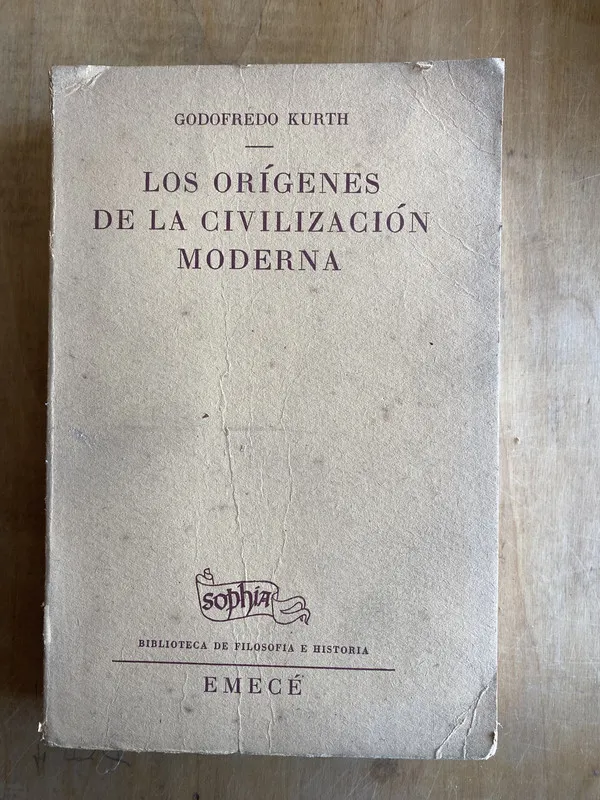 Los origenes de la civilizacion moderna - Kurth (ii4)