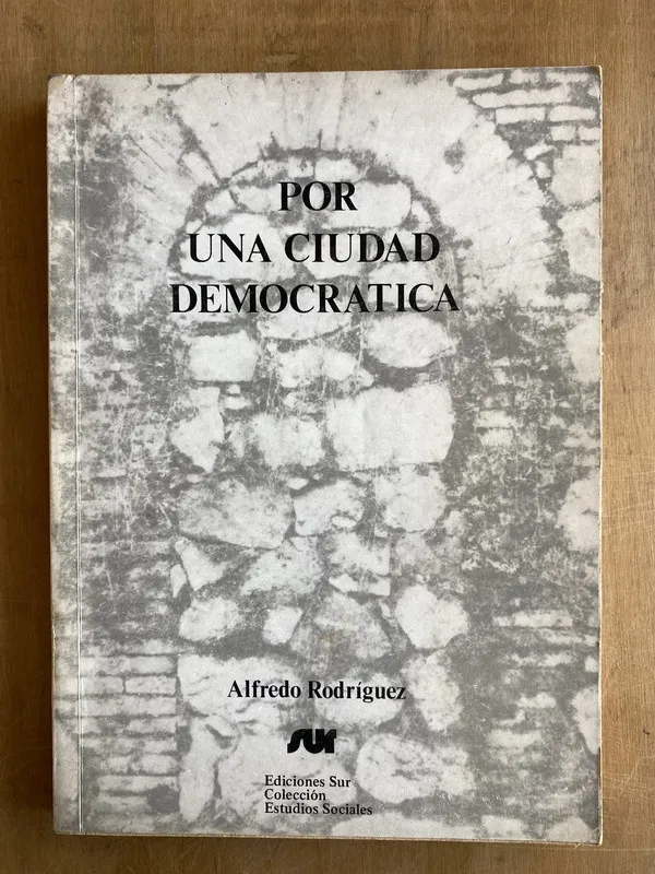 Por una ciudad democratica - Rodriguez, Alfredo (ii4)