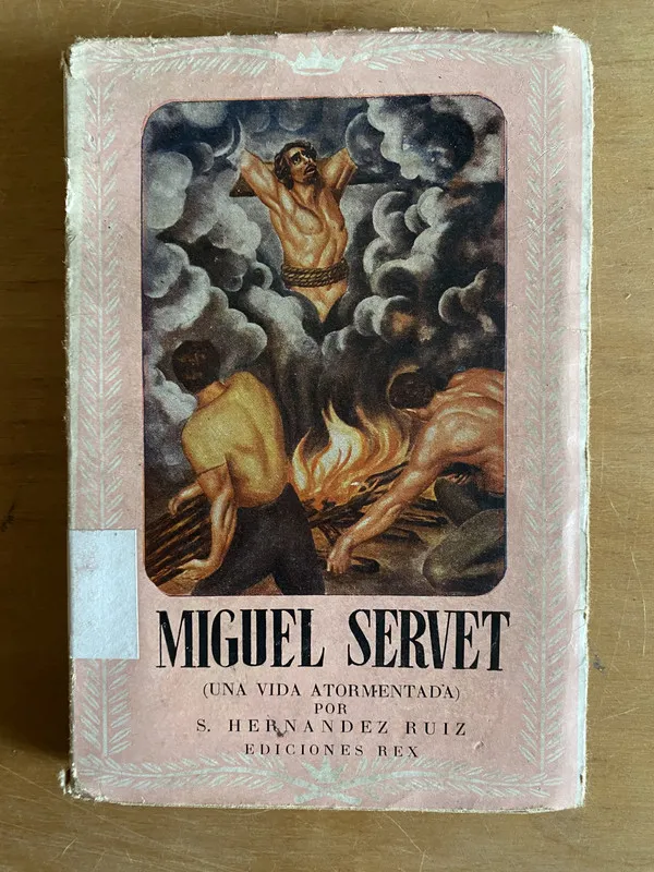 Miguel Servet - Hernadez Ruiz, S (2r6)