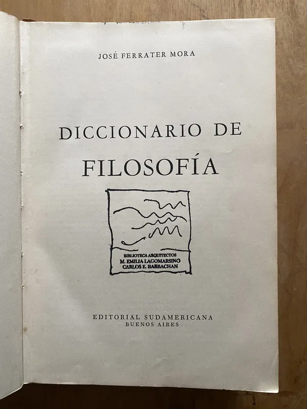 Diccionario de filosofia - Ferrater Mora, Jose (2q7)