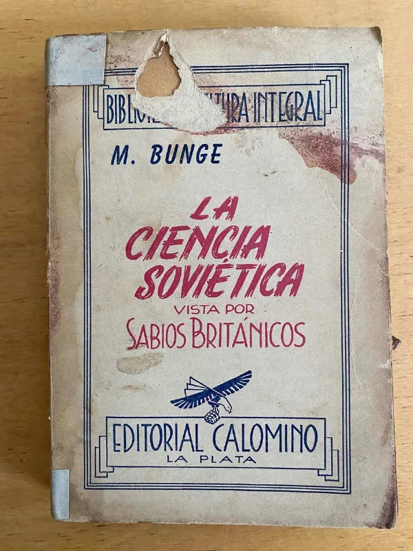 La Ciencia Sovietica - Bunge, M. (j5)