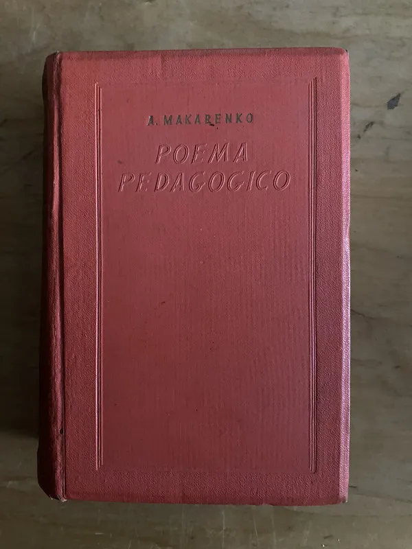 Poema pedagogico, relato en tres partes - Makarenko, (2r3)