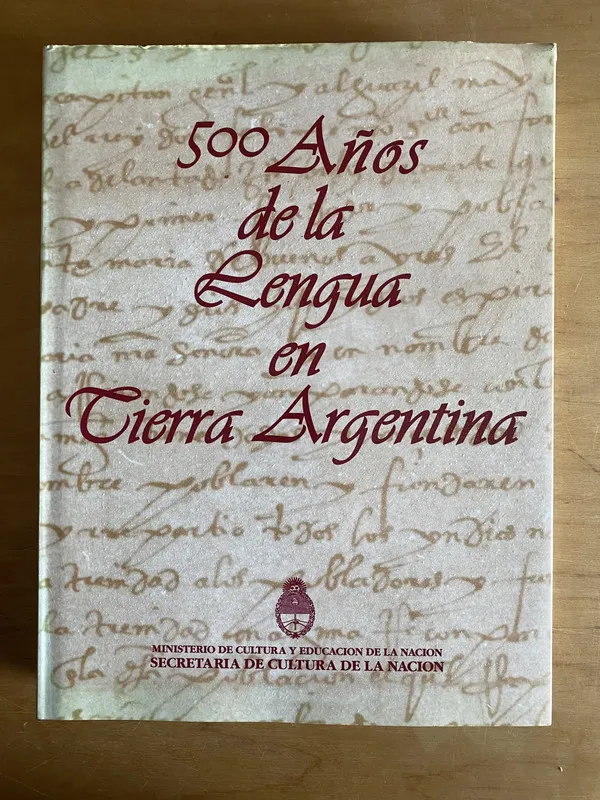 - 500 años de la lengua en tierra argentina (2r7)