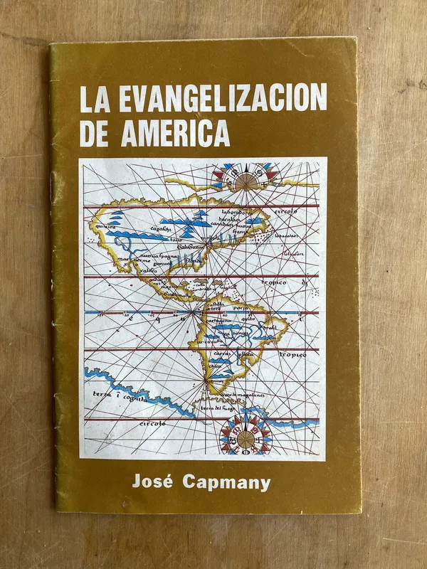 La evangelizacion de America - Capmany, Jose (ii1)
