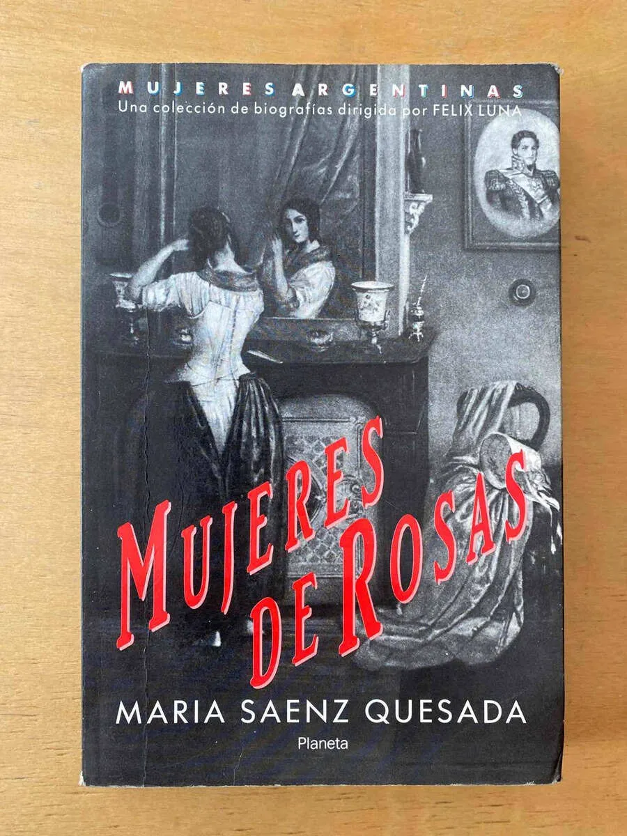 Mujeres De Rosas - Saenz Quesada, Maria (s5) (S5)