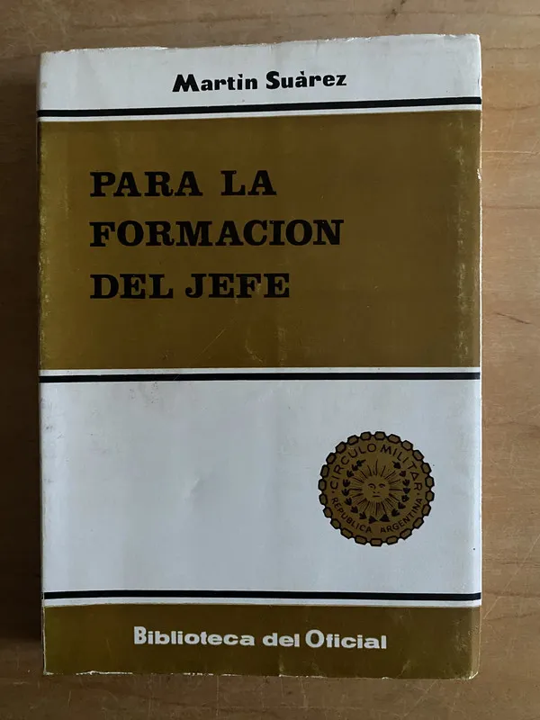 Para la formacion del jefe - Suarez, Martin (2r4)