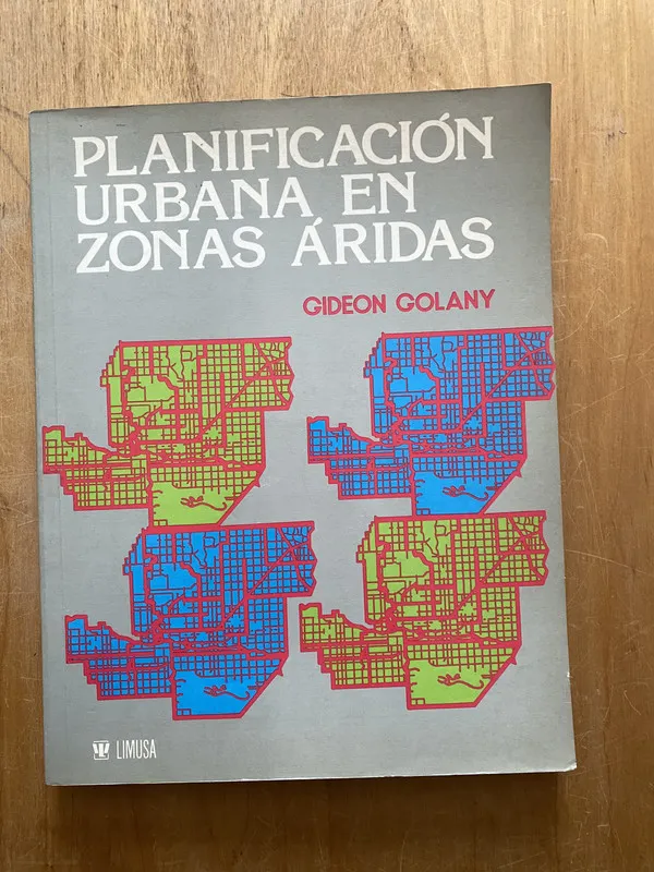 Planificacion urbana en zonas aridas - Golany, Gideon (2q7)
