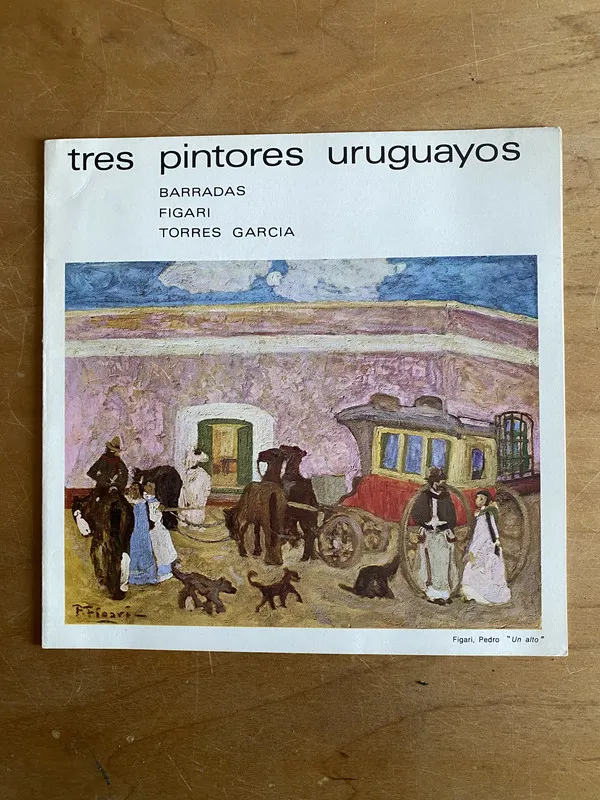 Barradas. Figari. Torres Garc- Tres pintores uruguayos (2v2