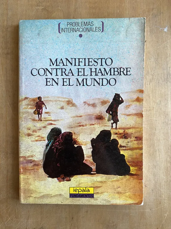 - Manifiesto contra el hambre en el mundo (ii4)
