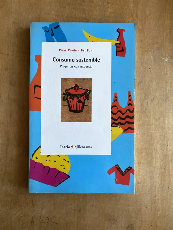 Consumo sostenible - Comin, Pilar; Font, Bet (ii4)