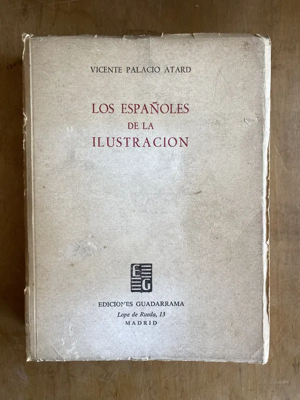 Los españoles de la ilustracion - Palacio Atard (ñ5)