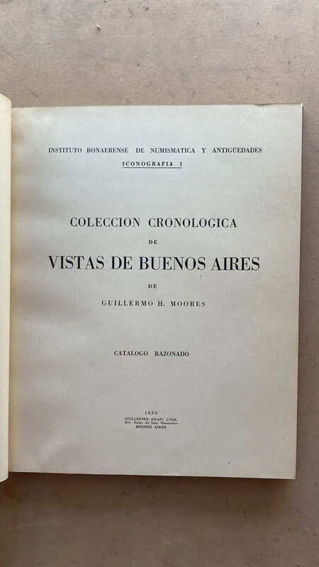 Colección Cronologica De Vistas De Buenos Aires- Moores (f7)