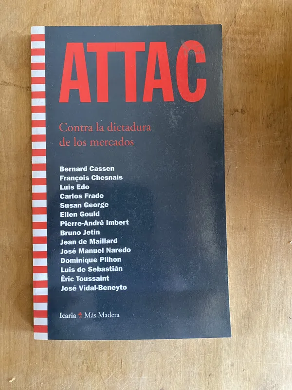 Attac contra la dictadura de los mercados - Cassen (ii4)