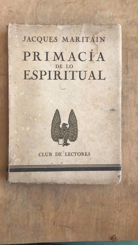 Primacia De Los Espiritual - Maritain, Jacques (bb5)