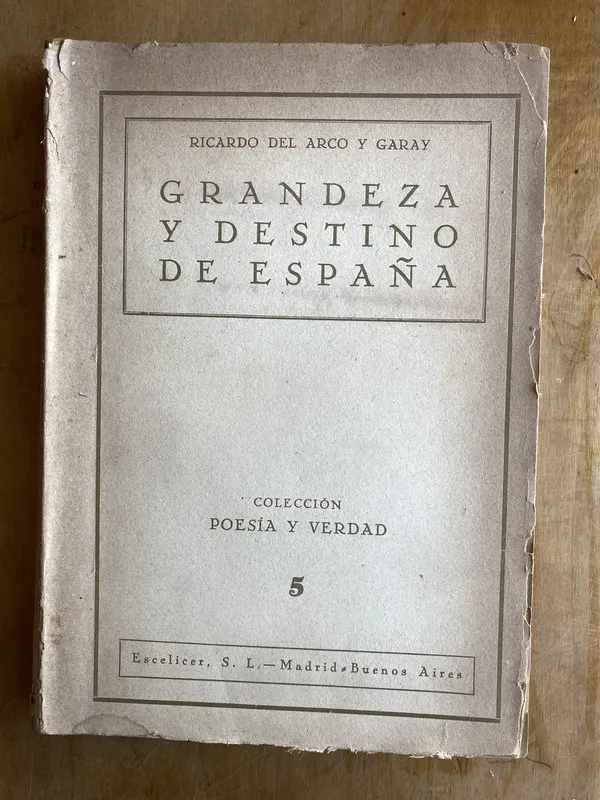 Grandeza y destino de España - Del Arco y Garay (ii1)