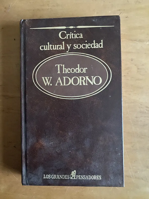 Critica cultural y sociedad - Adorno, Theodor (2r5)