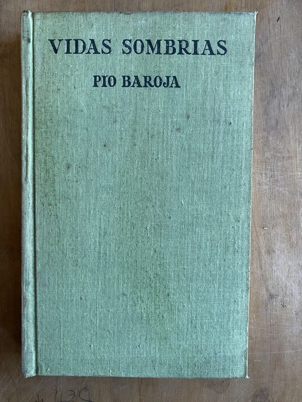 Vidas SOMbrias - Baroja, Pio (ii4)
