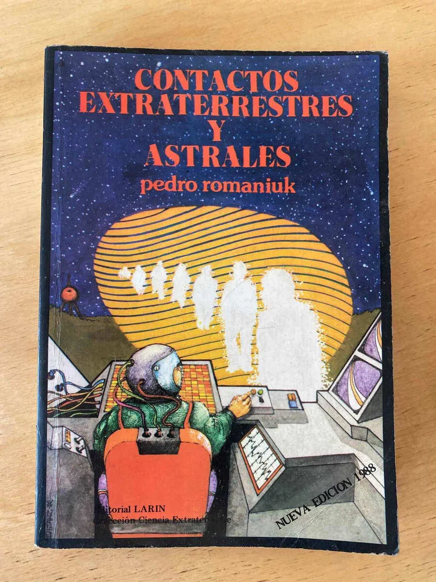 Contactos Extraterrestres Y Astrales - Romaniuk, Pedro (s4)