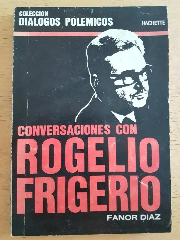 Conversaciones Con Rogelio Frigerio - Diaz, Fanor (k2)