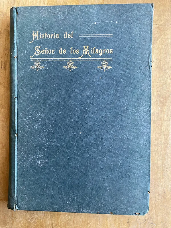 Historia del señor de los milagros basilica del socorro (ii