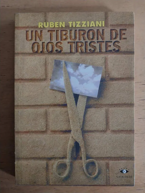 Un Tiburon De Ojos Tristes - Tizziani, Ruben (i6)