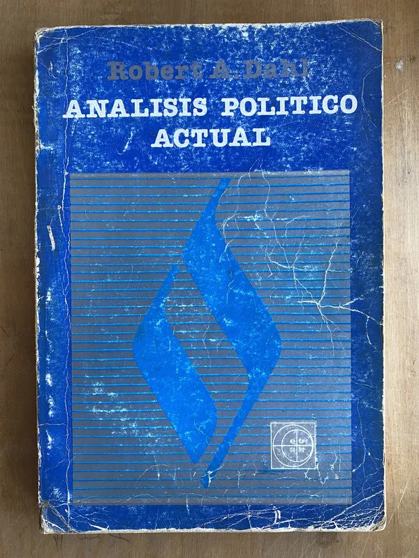 Analisis politico actual - Dahl, Robert (ii4)