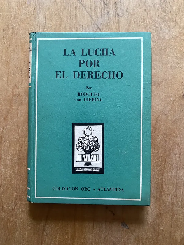 La lucha por el derecho - Von Ihering, (2q6)