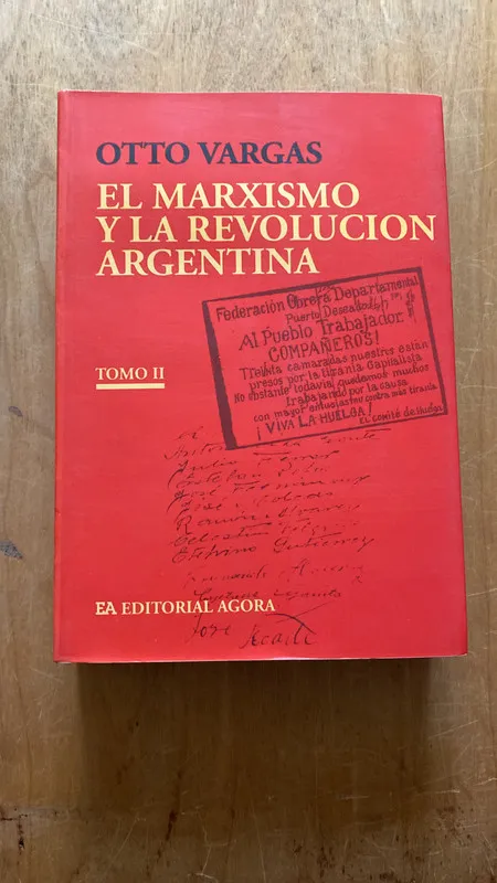 El marxismo y la revolucion argentina II- Vargas, Otto (2q6