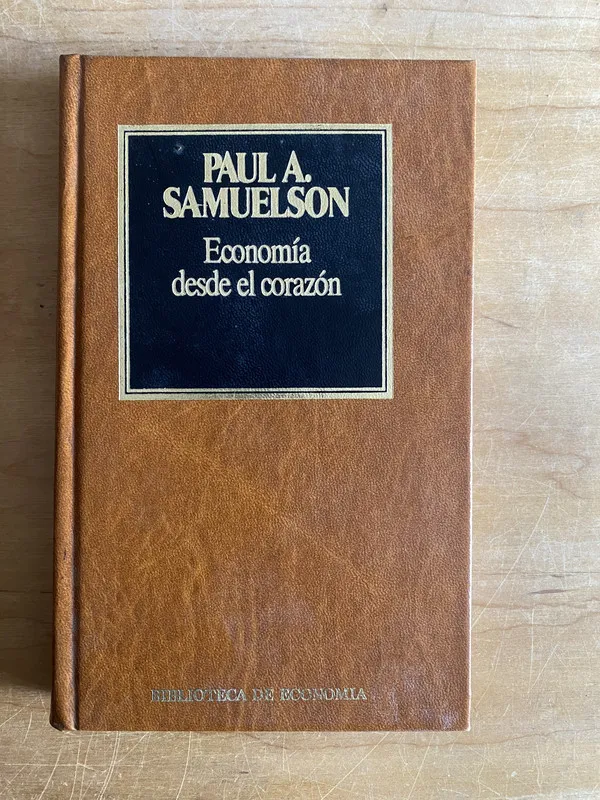 Economia desde el corazon - Samuelson, Paul (2cf)