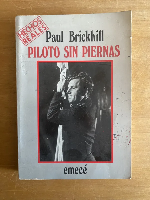 Piloto sin piernas - Brickhill, Paul (2r2)