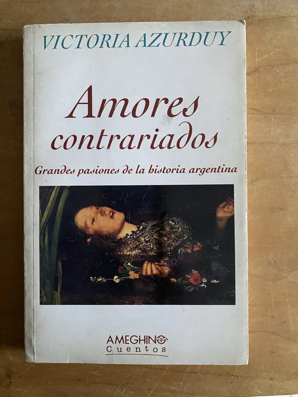 Amores contrariados - Azurduy, Victoria (2r3)
