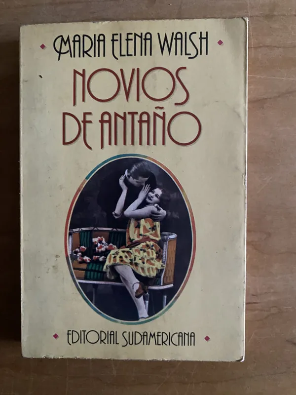 Novios de antaño - Walsh, Maria Elena (2r4)