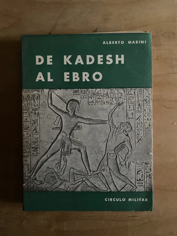 De Kadesh al Ebro - Marini, Alberto (2r4)