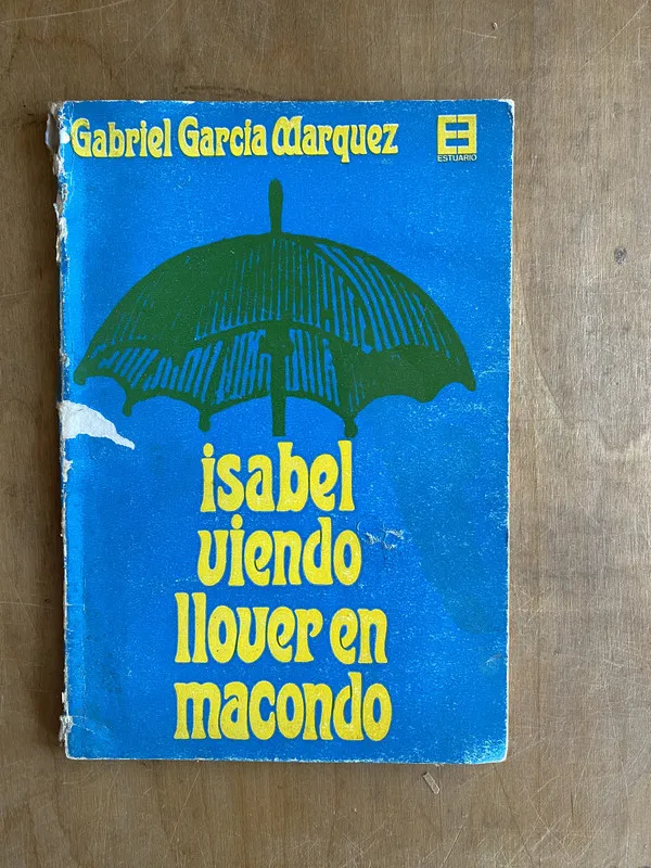 Isabel Viendo Llover en Macondo - Garcia Marquez(ii1)