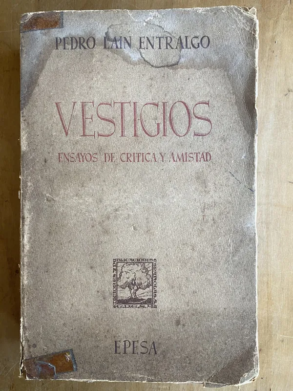 Vestigios. Ensayos de critica y amistad- Lain Entralgo (ii1